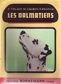 Livrenpoche : Les dalmatiens - R. Grilhot de Caubios d'Andiran - Livre