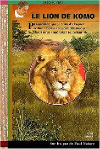 Livrenpoche : Le lion de Komo - Alain Surget - Livre