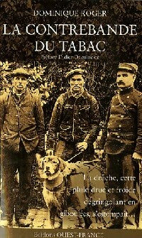 Livrenpoche : La contrebande du tabac - Dominique Roger - Livre