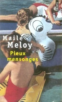 Livrenpoche : Pieux mensonges - Maile Meloy - Livre