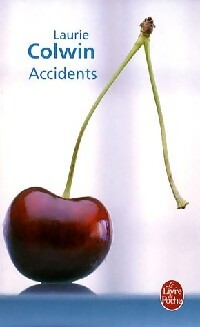 Livrenpoche : Accidents - Laurie Colwin - Livre