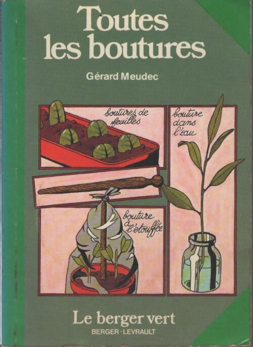 Toutes les boutures - Gérard Meudec - Livre