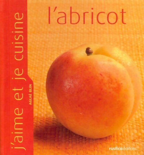 Livrenpoche : L'abricot - Aglaé Blin - Livre