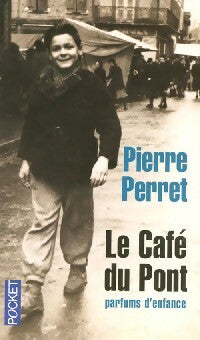 Livrenpoche : Le café du pont - Pierre Perret - Livre