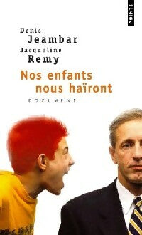 Livrenpoche : Nos enfants nous haïront - Denis Jeambar, Jacqueline Rémy - Livre