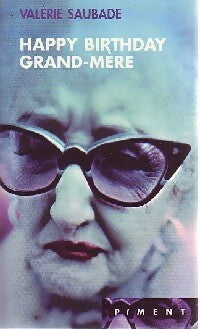 Livrenpoche : Happy birthday Grand-Mère - Valérie Saubade - Livre
