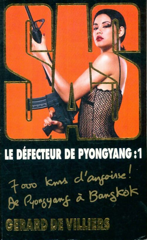 Livrenpoche : Le défecteur de Pyong Jyang Tome I - Gérard De Villiers - Livre