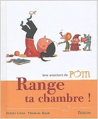Livrenpoche : Range ta chambre ! - Didier Lévy - Livre