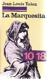 Livrenpoche : La Marquesita - Jean-Louis Talon - Livre