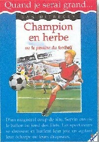 Livrenpoche : Champion en herbe - Dan Mitrecey - Livre