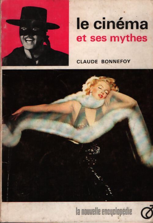 Le cinéma et ses mythes - Claude Bonnefoy - Livre