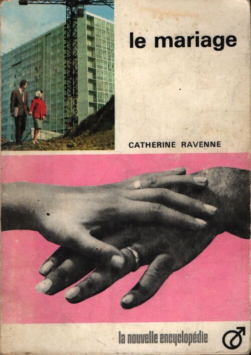 Le mariage - Catherine Ravenne - Livre