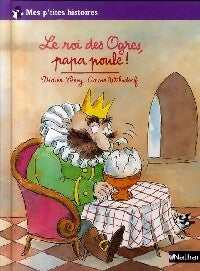 Livrenpoche : Le roi des ogres, papa poule ! - Didier Lévy - Livre