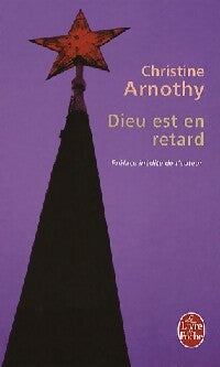 Livrenpoche : Dieu est en retard - Christine Arnothy - Livre