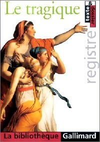Livrenpoche : Le tragique - Collectif - Livre