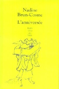 Livrenpoche : L'anniversée - Nadine Brun-Cosme - Livre