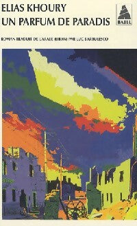 Livrenpoche : Un parfum de paradis - Elias Khoury - Livre