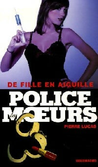 Livrenpoche : De fille en aiguille - Pierre Lucas - Livre