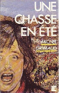 Livrenpoche : Une chasse en été - Michel Grimaud - Livre
