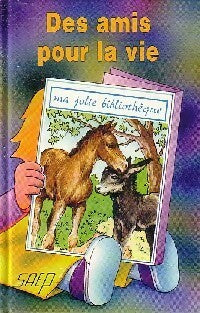 Livrenpoche : Des amis pour la vie - Jean-François Radiguet - Livre