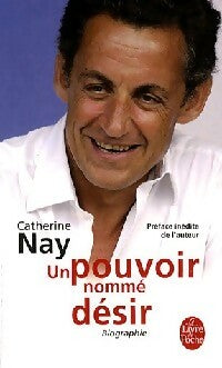 Livrenpoche : Un pouvoir nommé désir - Catherine Nay - Livre