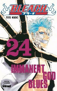 Livrenpoche : Bleach Tome XXIV : Immanent God blues - Tite Kubo - Livre