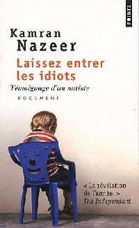 Laissez entrer les idiots - Kamran Nazeer - Livre
