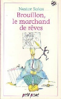 Livrenpoche : Brouillon, le marchand de rêve - Nestor Salas - Livre