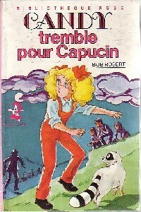 Livrenpoche : Candy tremble pour Capucin - Bob Robert - Livre