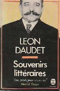 Souvenirs littéraires - Léon Daudet - Livre