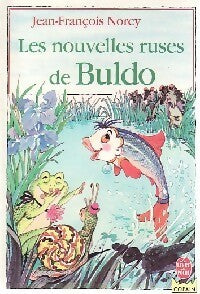 Livrenpoche : Les nouvelles ruses de Buldo - Jean-François Norcy - Livre