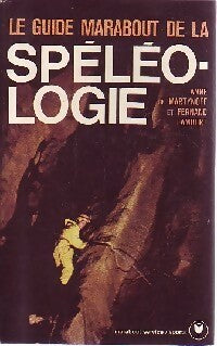 Livrenpoche : Le guide marabout de la spéléologie - Fernand Lambert, Anne De Martynoff - Livre
