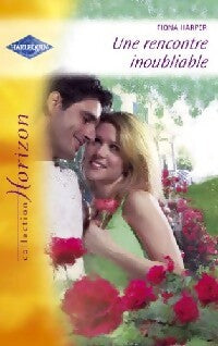 Livrenpoche : Une rencontre inoubliable - Fiona Harper - Livre