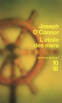 Livrenpoche : L'étoile des mers - Joseph O'Connor - Livre