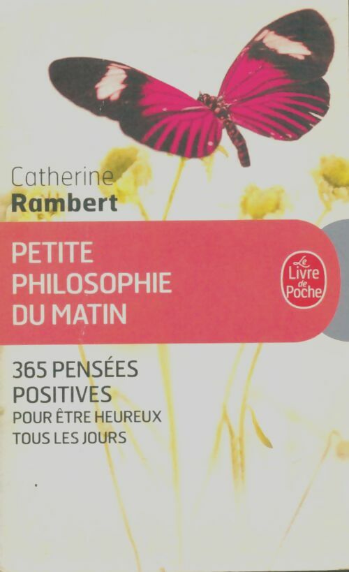 Livrenpoche : Petite philosophie du matin - Catherine Rambert - Livre
