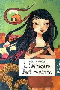 Livrenpoche : L'amour fait maison - Frédéric Kessler - Livre