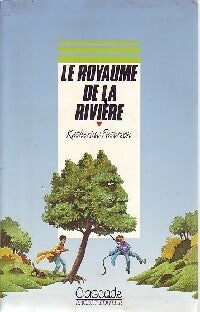 Livrenpoche : Le royaume de la rivière - Katherine Paterson - Livre