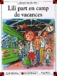 Livrenpoche : Lili part en camp de vacances - Serge Bloch, Dominique De Saint Mars - Livre