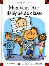 Livrenpoche : Max veut être délégué de classe - Dominique De Saint Mars - Livre