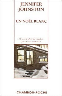 Livrenpoche : Un Noël blanc - Jennifer Johnston - Livre