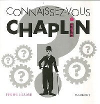 Livrenpoche : Connaissez-vous Chaplin ? - Philippe Lécuyer - Livre