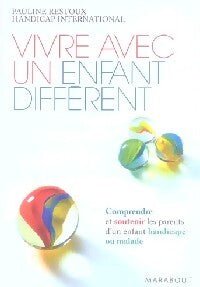 Livrenpoche : Vivre avec un enfant différent - Pauline Restoux - Livre
