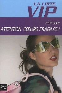 Livrenpoche : Attention, coeurs fragiles ! - Zoey Dean - Livre