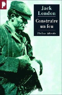 Livrenpoche : Construire un feu - Jack London - Livre