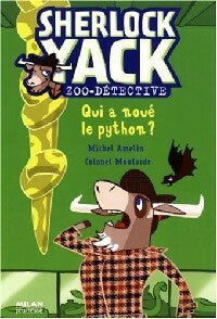 Livrenpoche : Qui a noué le python ? - Michel Amelin - Livre