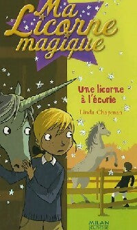 Livrenpoche : Une licorne à l'écurie - Linda Chapman - Livre