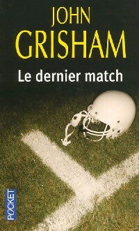 Livrenpoche : Le dernier match - John Grisham - Livre