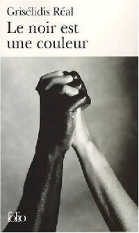 Le noir est une couleur - Grisélidis Réal - Livre