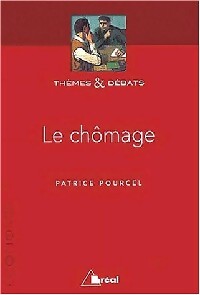 Livrenpoche : Le chômage - Patrice Pourcel - Livre