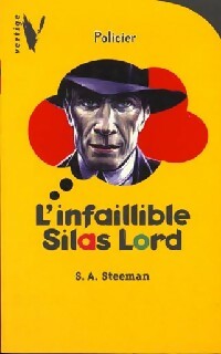 Livrenpoche : L'infaillible Silas Lord - Stanislas-André Steeman - Livre